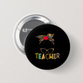 Teacher Life Messy Bun Teacher's Day Button (Vorne & Hinten)