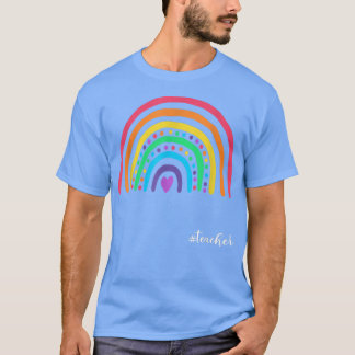 Teacher Life Rainbow Teacher Cute Motivation T-Shirt