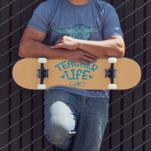 TEACHER LIFE typografisch Skateboard