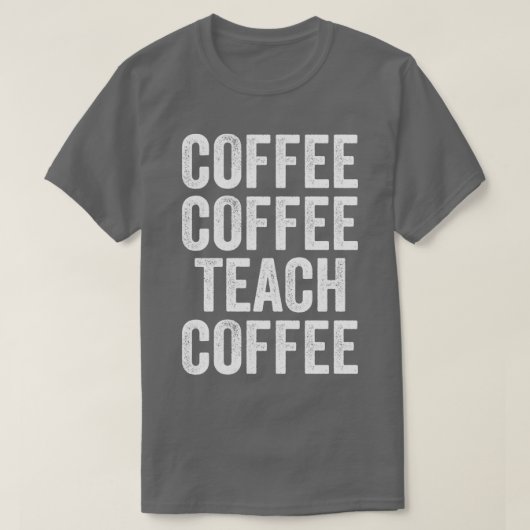 Teacher-Lover-Kaffee für Männer und Frauen 2 T-Shirt (Design vorne)