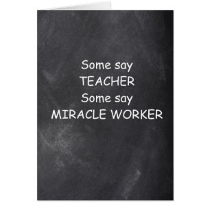 Teacher Miracle Worker Chalkboard Design