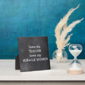 Teacher Miracle Worker Chalkboard Design Geschenk  Fotoplatte (InSitu)
