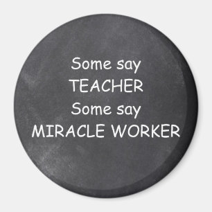 Teacher Miracle Worker Chalkboard Design Geschenk Magnet