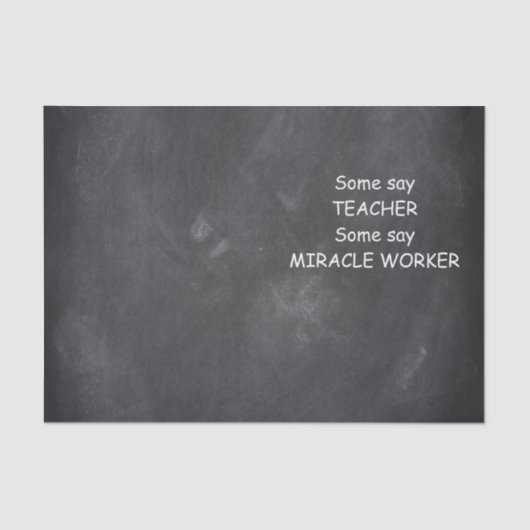 Teacher Miracle Worker Chalkboard Design Geschenk  Seidenpapier (Vorderseite)
