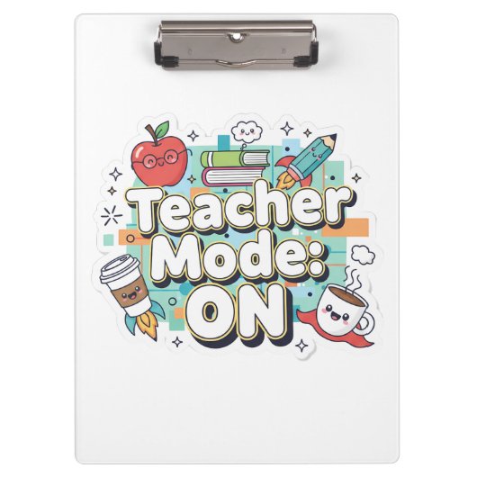 Teacher Mode: ON – Cute Funny Teacher Back to Scho Klemmbrett (Vorderseite)
