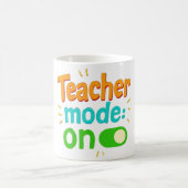 Teacher Mode On Mug – Funny Motivational Coffee Cu Kaffeetasse (Mittel)