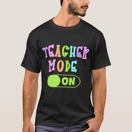 Teacher Mode On Pillow T-Shirt (Vorderseite)