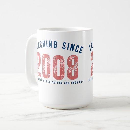 Teacher mug | Teaching since 2008 Kaffeetasse (Vorderseite Links)