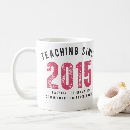 Teacher Mug | Teaching Since 2015 Kaffeetasse (Mit Donut)