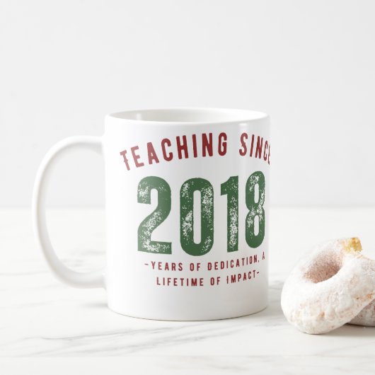 Teacher Mug | Teaching Since 2018 Kaffeetasse (Mit Donut)
