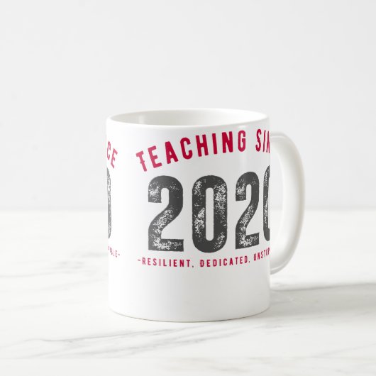 Teacher Mug | Teaching Since 2020 Kaffeetasse (VorderseiteRechts)