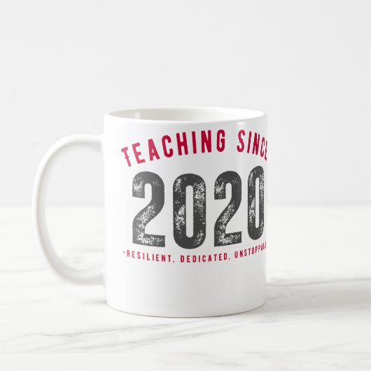 Teacher Mug | Teaching Since 2020 Kaffeetasse (Links)