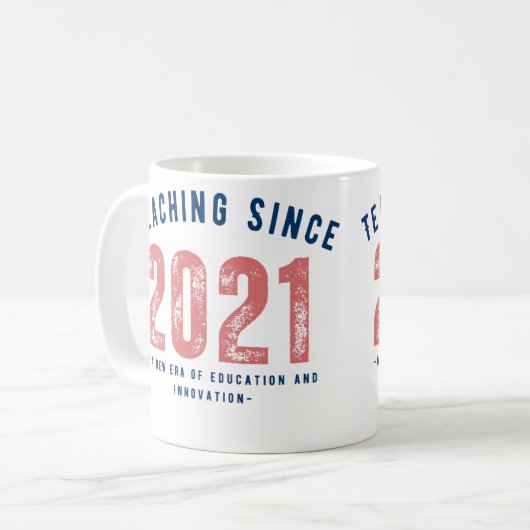 Teacher Mug | Teaching Since 20212 Kaffeetasse (Vorderseite Links)