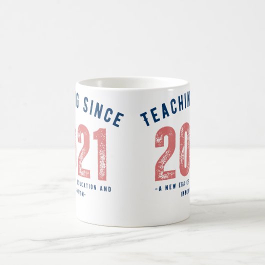 Teacher Mug | Teaching Since 20212 Kaffeetasse (Mittel)