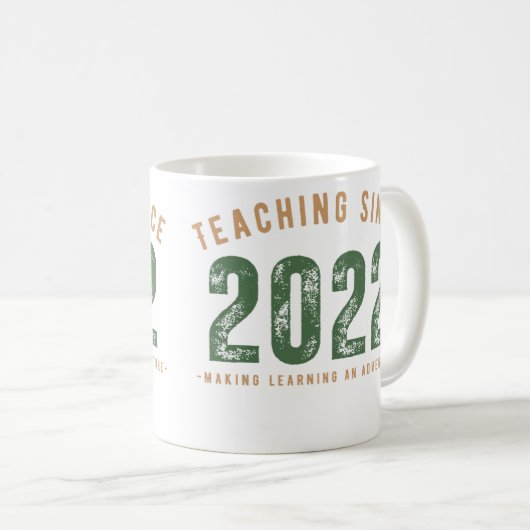Teacher Mug | Teaching Since 2022 Kaffeetasse (VorderseiteRechts)