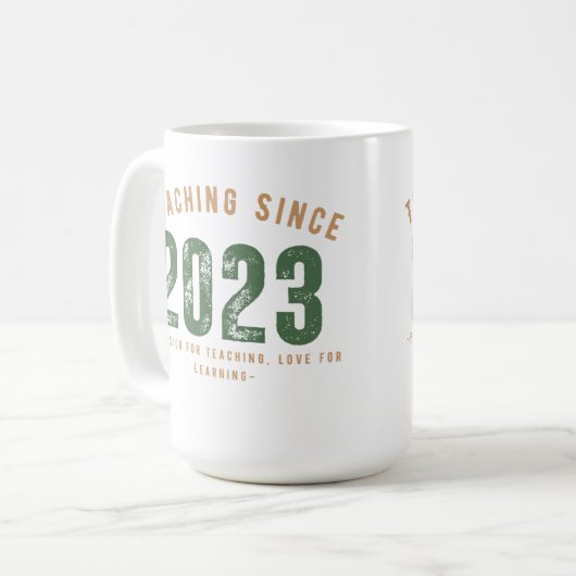 Teacher Mug | Teaching Since 2023 Kaffeetasse (Vorderseite Links)