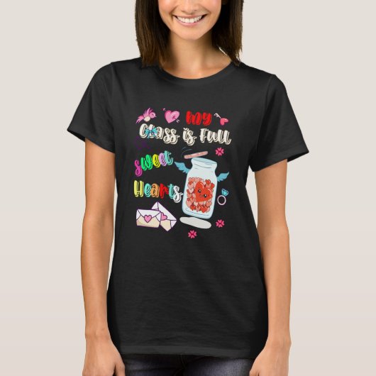 Teacher My Class Full of SweetHearts Valentine's D T-Shirt (Vorderseite)