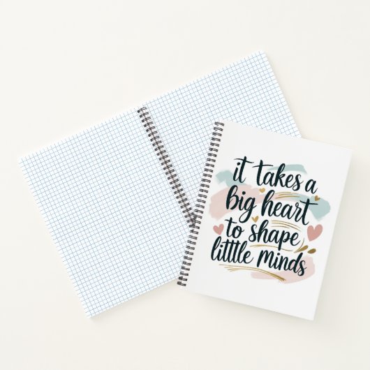 Teacher Notebook – It Takes a Big Heart to Shape L Notizblock (Innenseite)