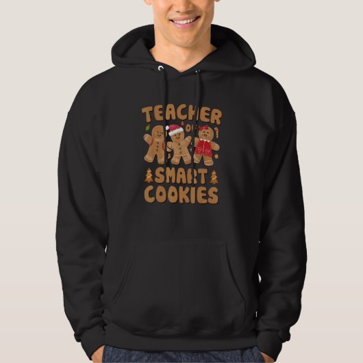 Teacher Of Smart Cookies Christmas Teacher Cute Gi Hoodie (Vorderseite)