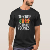 Teacher of Smart Cookies Funny Gingerbread Christm T-Shirt (Vorderseite)