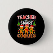 Teacher Of Smart Cookies Funny Gingerbread Teacher Button (Vorderseite)