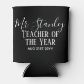 Teacher of the Year Personalized Modern Text Gift Dosenkühler (Vorderseite)