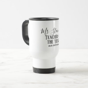 Teacher of the Year Personalized Modern Text Gift Reisebecher