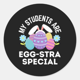 Teacher Osterangebot Meine Schüler sind Egg-stra-S Runder Aufkleber