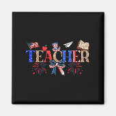 Teacher Patriotic 1776 Independence Day Artwork Magnet (Vorne)