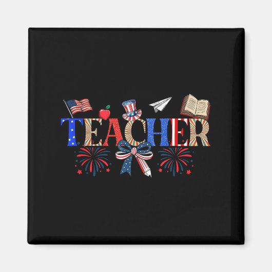 Teacher Patriotic 1776 Independence Day Artwork Magnet (Vorne)