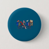Teacher Patriotic 1776 Independence Day Design Button (Vorderseite)