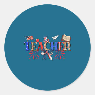 Teacher Patriotic 1776 Independence Day Runder Aufkleber