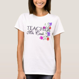 Teacher Pretty Watercolor Floral Custom  T-Shirt