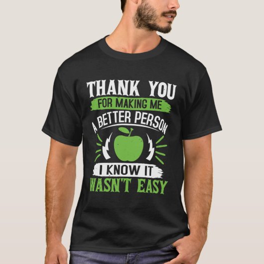Teacher Quote Gift T-Shirt (Vorderseite)