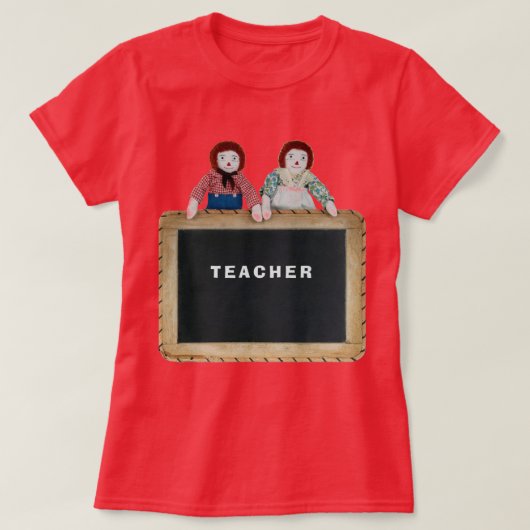 TEACHER Raggedy Ann & Andy Puppen Kalkboard. T-Shirt (Design vorne)