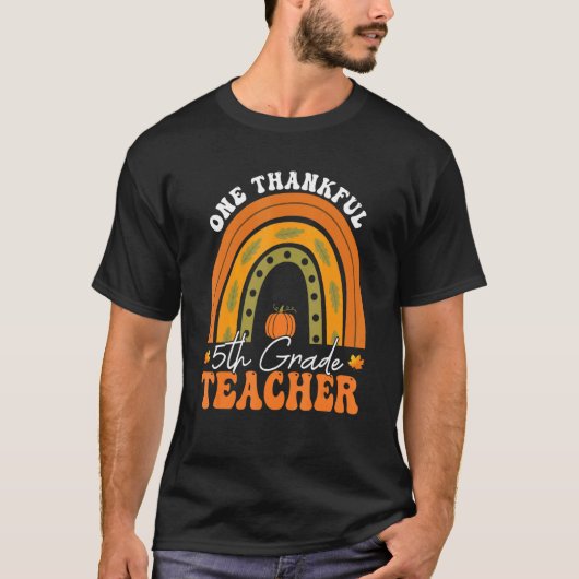 Teacher Rainbow Thanksgiving One Thankful 5th Grad T-Shirt (Vorderseite)
