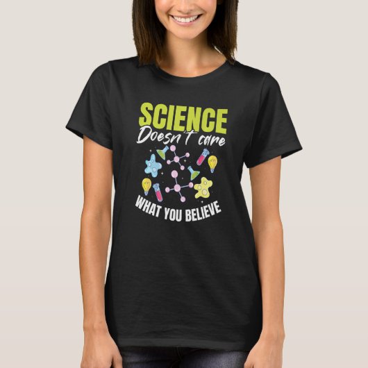 Teacher School Science doesn't care what you beli T-Shirt (Vorderseite)