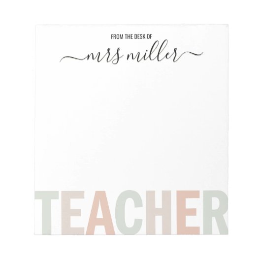 Teacher Script Name and Warm Neutral Pastel Colors Notizblock (Vorderseite)