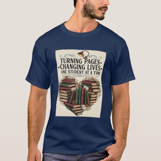 Teacher Shirt | Turning Pages Changing Lives Book  (Vorderseite)