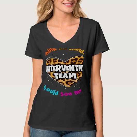 Teacher Specialist Squad Para Intervention Team Le T-Shirt (Vorderseite)