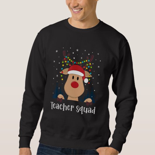 Teacher Squad Christmas Reindeer Lights Tree Xmas  Sweatshirt (Vorderseite)