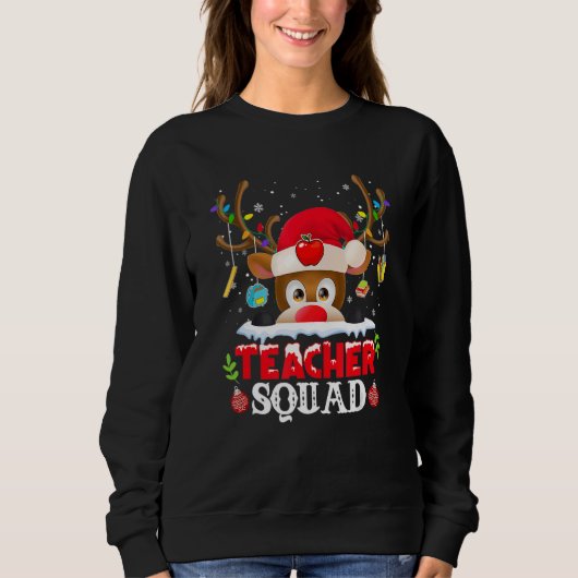 Teacher Squad Reindeer  Teacher Christmas For Men  Sweatshirt (Vorderseite)