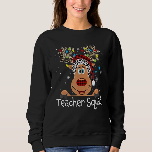 Teacher Squad Reindeer Teacher Christmas Xmas 1 Sweatshirt (Vorderseite)