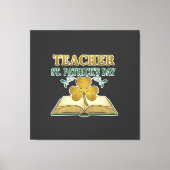 Teacher & Student Class of 2026 - Knowledge is Lig Leinwanddruck (Vorderseite)