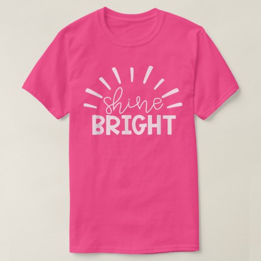 Teacher Student Testing Exam Motivation Shine Brig T-Shirt (Design vorne)