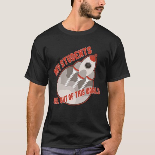 Teacher Students Out Of This World T-Shirt (Vorderseite)