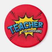 Teacher & Superhero - Geschenk der Schule Magnet (Vorne)