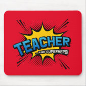 Teacher & Superhero - Geschenk der Schule Mousepad (Vorne)