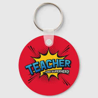 Teacher & Superhero - Geschenk der Schule Schlüsselanhänger