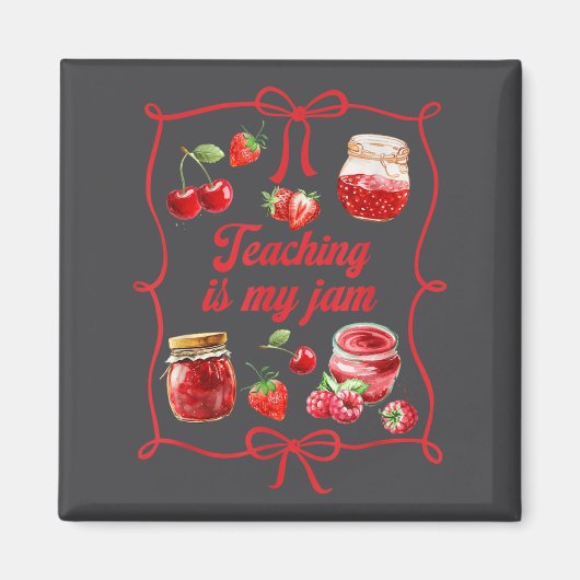Teacher Teach Loves Insre Strawberry Teaching Is M Magnet (Vorne)